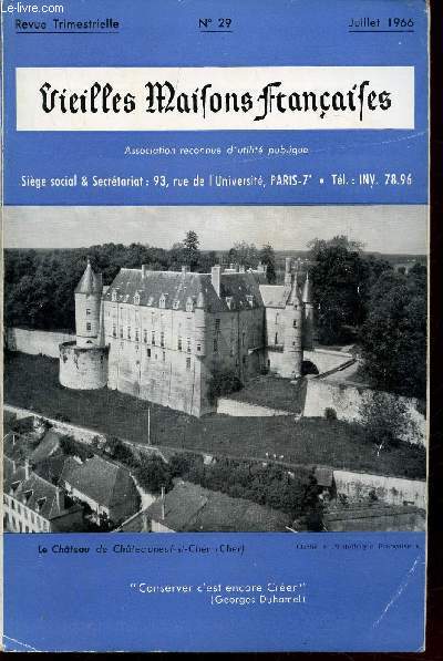 Vieilles Maisons Franaises n29 Juillet 1966. Sommaire : A la recherche d'une abbaye perdue, Bonnefont-en Comminges par Jean-Charles Martin - La Tour des Echelles - Le Chteau de Malle (Gironde) - La Chapelle Saint-Laurent  Moussan (Aude)etc.