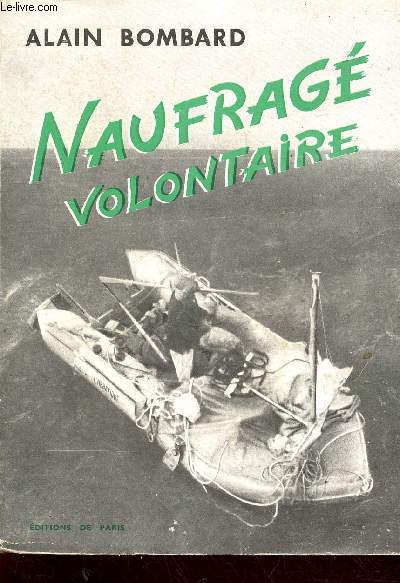Naufrag volontaire (Avec envoi d'auteur) - (Collection : 