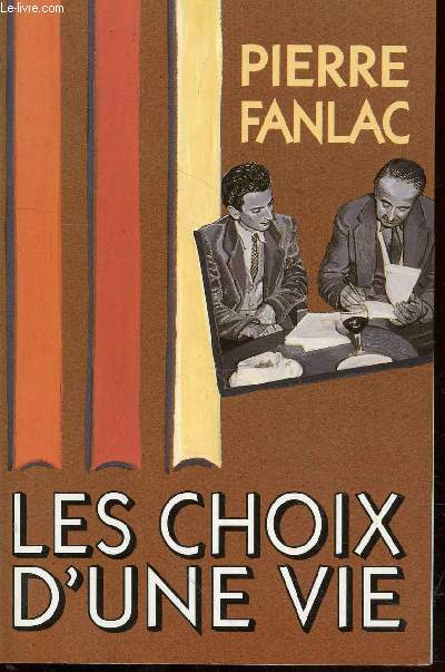 Les choix d'une vie