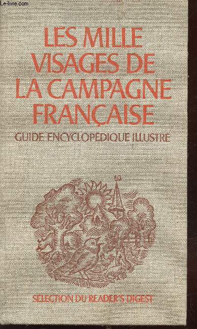 Les mille visages de la campagne franaise : Guide encyclopdique illustr