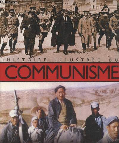 Histoire illustre du Communisme