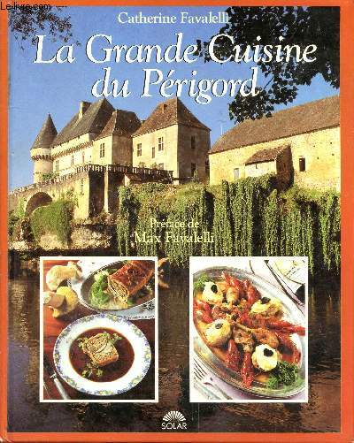 La grande cuisine du Prigord