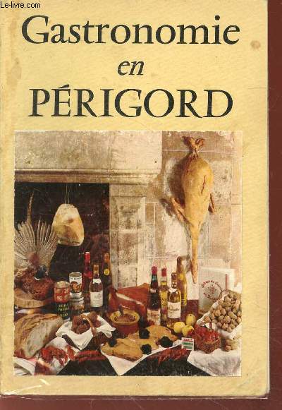 Gastronomie en Prigord