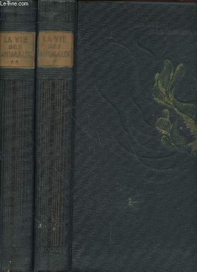 La vie des animaux Tomes 1 et 2 (en deux volumes)
