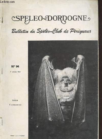 Splo-Dordogne n94 (1er trimestre 1985) Bulletin du Splo Club de Prigueux spcial Chauve-souris
