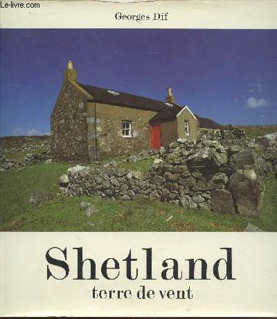 Shetland : Terre de vent