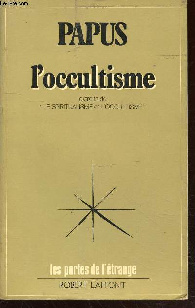 L'Occultisme : Extraits de 