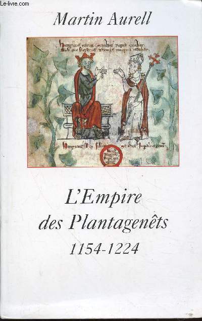 L'Empire des Plantagents 1154-1224