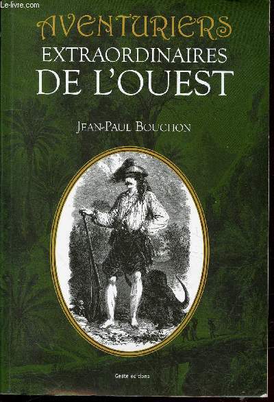 Aventuriers extraordinaires de l'Ouest