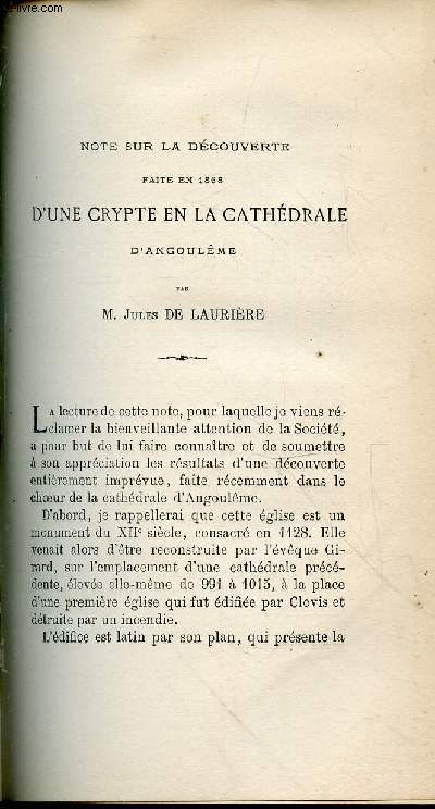 Tir  part : Note sur la dcouverte faite en 1868 d'une crypte en la Cathdrale d'Angoulme - La dcouverte des Arnes ou amphithtre gallo-romain de Paris - Le Fanal ou lanterne des morts de Cellefrouin.