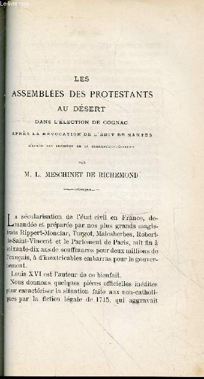 Tir  part : Les Assembles des protestants au dsert dans l'lection de Cognac aprs la rvocation de l'Edit de Nantes d'aprs les archives de la Charente-infrieure