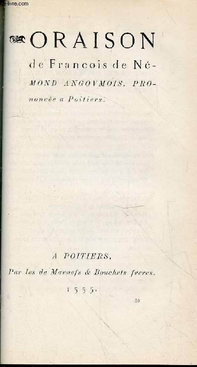 Tir  part : Oraison de Franois de Nesmond Angoumois prononce  Poitiers - Bulletin de la Socit Archologique et Historique de la Charente Quatrime srie - Tome 10 - Anne 1875