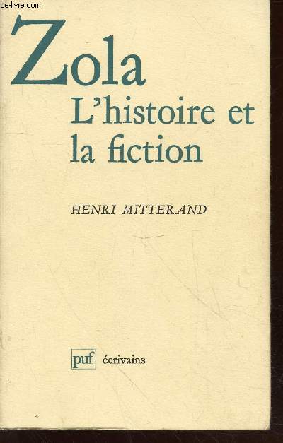 Zola : L'histoire et la fiction (Collection : 