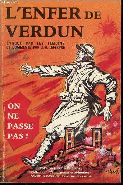 L'enfer de Verdun voqu par les tmoins