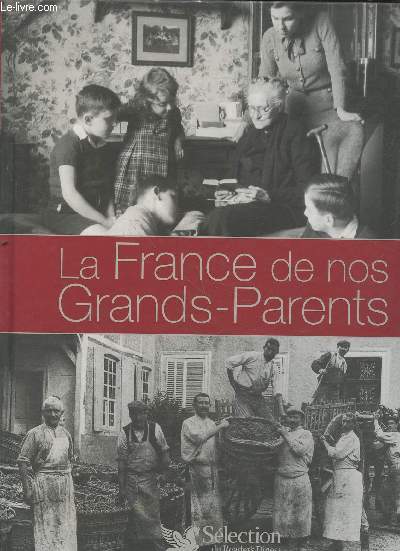 La France de nos Grands-Parents