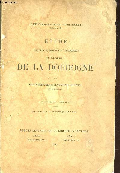 Tir  part : Etude gologique, agricole et conomique du dpartement de la Dordogne - Annales de l'Institut National Agronomique Tome 14 - 1895