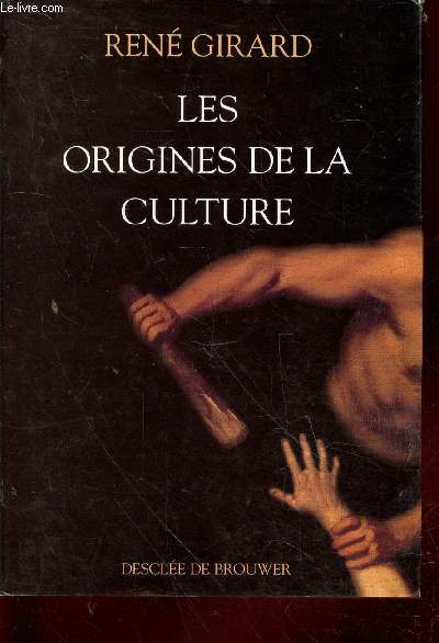 Les origines de la culture : Entretiens avec Pierpaolo Antonello et Joo Cezar de Castro Rocha