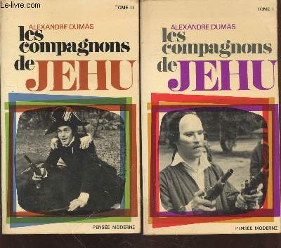 Les compagnons de Jehu Tome 1 et 2 (en deux volumes)