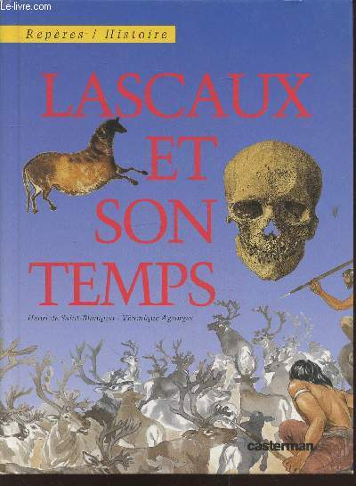 Lascaux et son temps (Collection : 