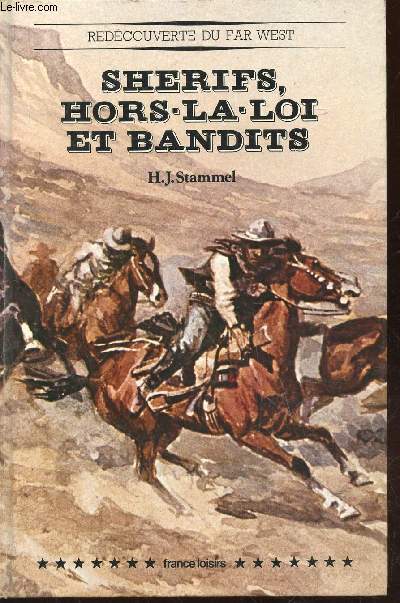 Sherifs, Hors-la-loi et bandits