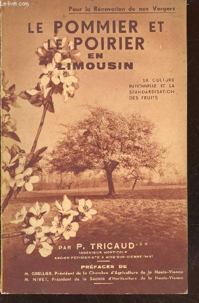 Le pommier et le poirier en Limousin : La culture rationnelle et la standardisation des fruits (Collection : 