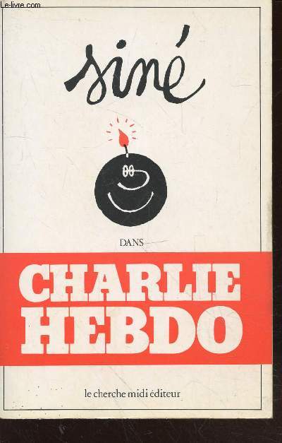 Sin dans Charlie-Hebdo (1980-1981) - (Collection : 