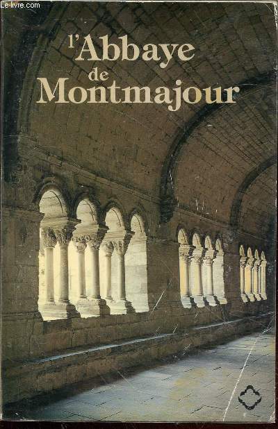 L'abbaye de Montmajour