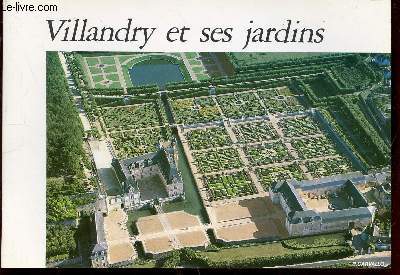 Villandty et ses jardins
