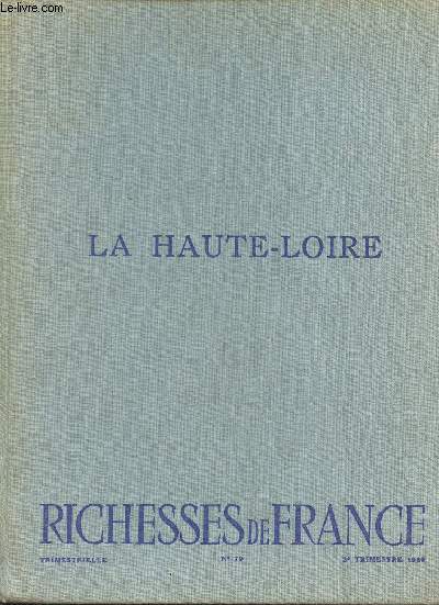 La Haute-Loire (Richesse de France n79 - 2eme trimestre 1969)