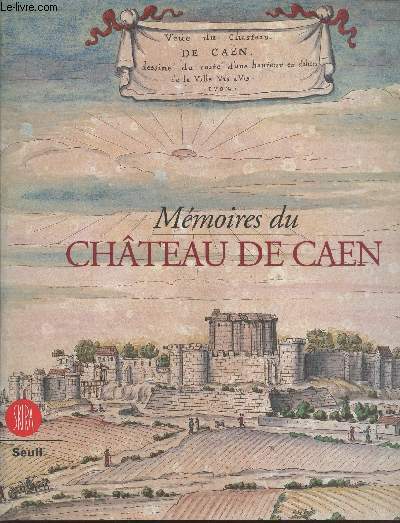 Mémoires du Château de Caen