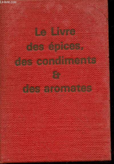 Le Livre des pices des condiments et des aromates 