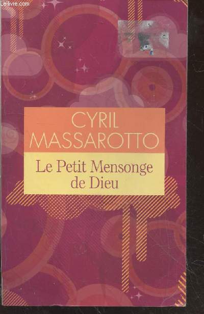 Le Petit Mensonge de Dieu