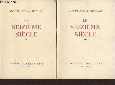 Le Seizime sicle Tome 1 et 2 (en deux volumes) - (Collection : 
