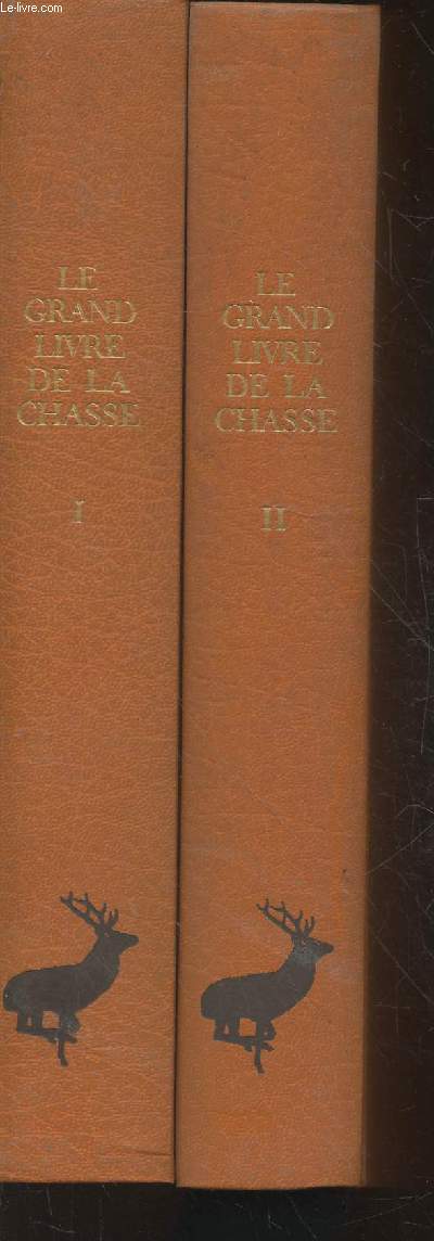 Le Grand livre de la Chasse Tome 1 et 2 (en deux volumes)