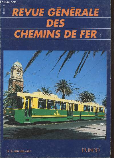 Revue Gnrale des Chemins de Fer n6 Juin 1993. Sommaire : Retour d'exprience et analyse du facteur humain par Michel Joing - La renaissance du tramway - Un procd anti-bruit contre le TGV - Suisse les 25 ans du Blonay-Chamby - etc.