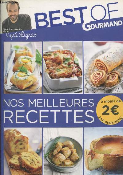 Best of Gourmand n34 : Nos meilleures recettes  moins de 2? par personne