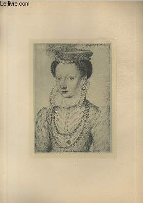 Portrait de Franoise de Rothelin-Orlans, premire femme du Prince de Cond - Ecole Franaise XVI sicle - Planche extraite de l'ouvrage 