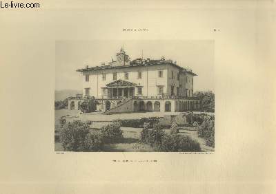 Poggio a Cajano, Villas Palmieri et Le Balze : Vue du casin de la Villa mdicenne - Vue d'ensemble - Parterre de la terrasse infrieure - Vue prise de la terrasse etc. - Planches n7  15 en noir et blanc extraite de l'ouvrage 