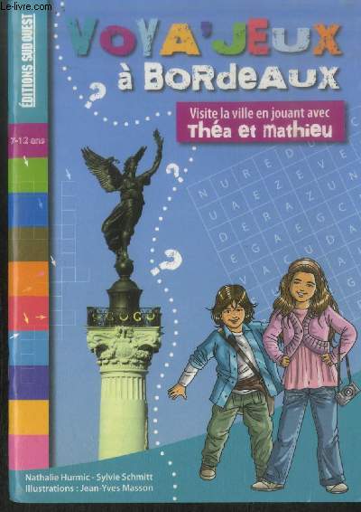 Voya'Jeux  Bordeaux : Visite la ville en jouant avec Tha et Mathieu 7-12 ans
