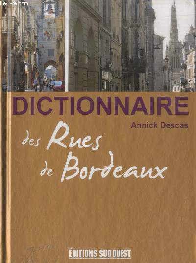 Dictionnaire des rues de Bordeaux