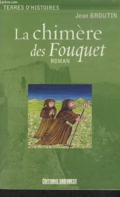 La chimre des Fouquet (Collection : 