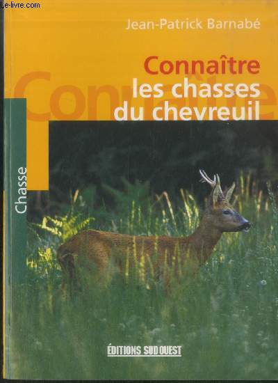 Connatre les chasses du chevreuil (Collection : 