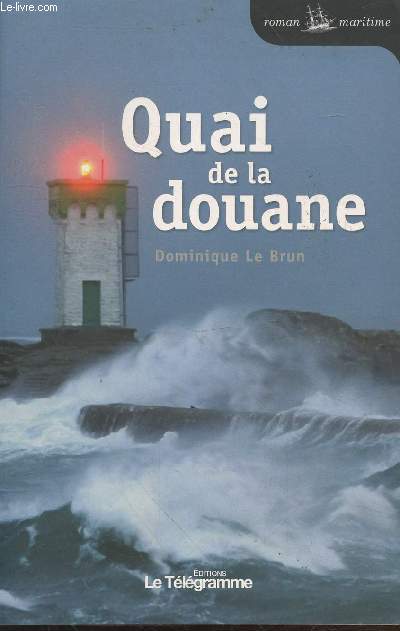 Quai de la douane (Collection : 