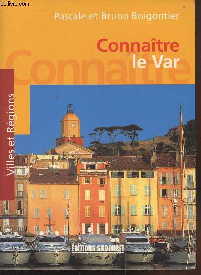 Connatre le Var (Collection : 