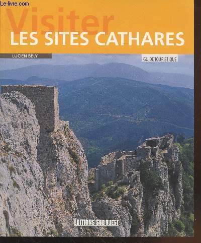 Visiter les sites Cathares (Collection: 