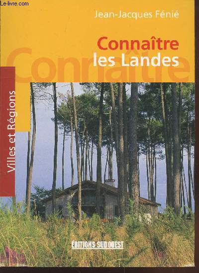 Connatre les Landes (Collection :