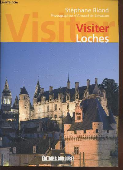 Visiter Loches