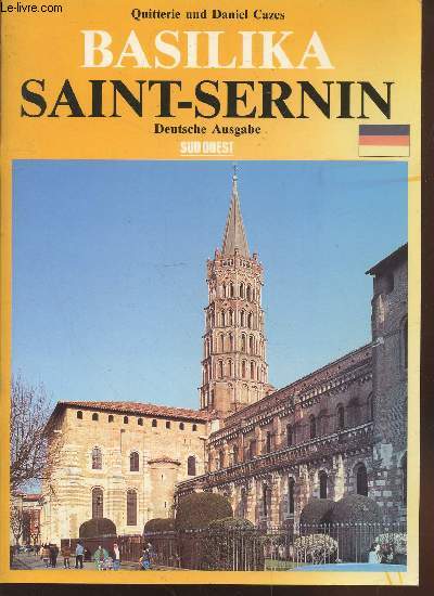 Basilika Saint-Sernin (Deutsche Ausgabe)