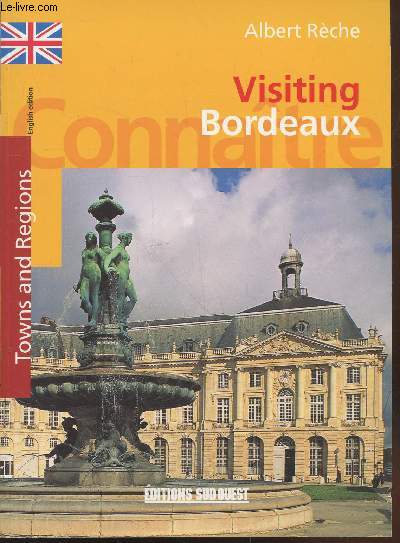 Visiting Bordeaux (Collection : 