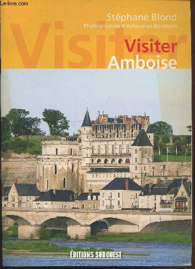 Visiter Amboise